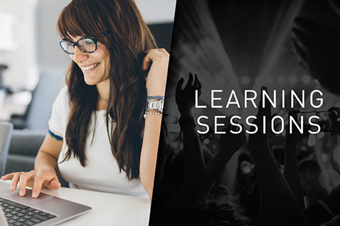 The Learning Sessions and Live Workshop Series are hosted by experts from around the world